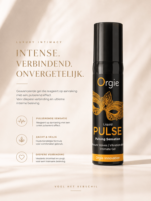 Orgie Liquid Pulse gel in zwarte flacon op lichte marmeren achtergrond met tekst Intense, Verbindend, Onvergetelijk